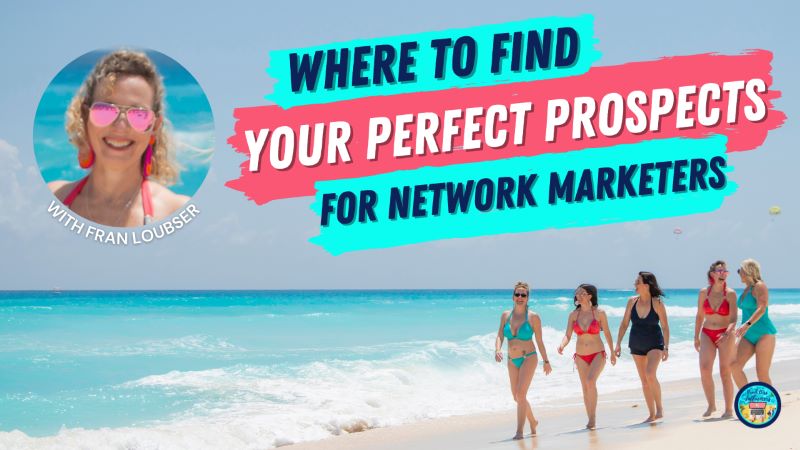 Find Your Perfect Prospects For Network Marketers
