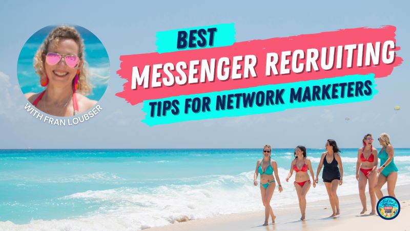 Best Messenger Recruiting Tips For Network Marketers