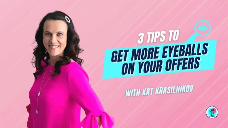 Tips to Get More Eyeballs on Your Offers