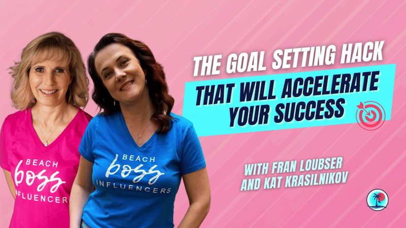 The Goal Setting Hack That Will Accelerate Your Success