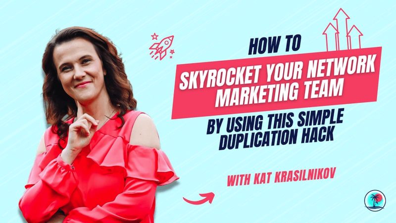 How to Skyrocket Your Network Marketing Team