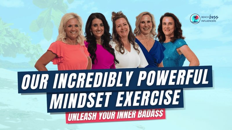 Our Incredibly Powerful Mindset Exercise