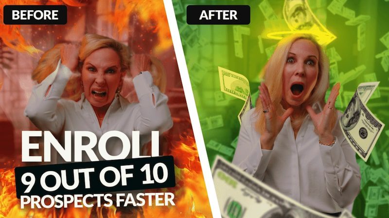 How to Enroll 9 out of 10 of Your Prospects Faster