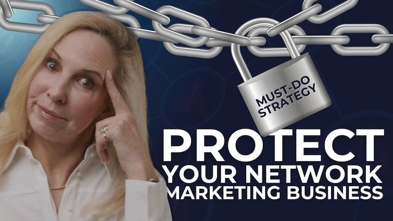 Protect Your Network Marketing Business