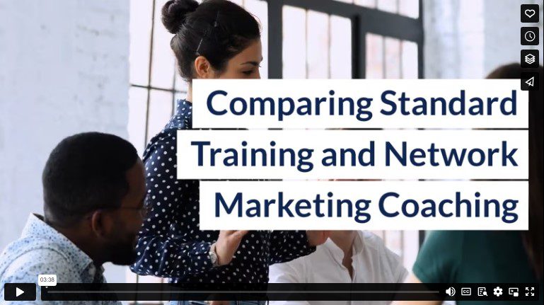 Comparing Standard Training and Network Marketing Coaching