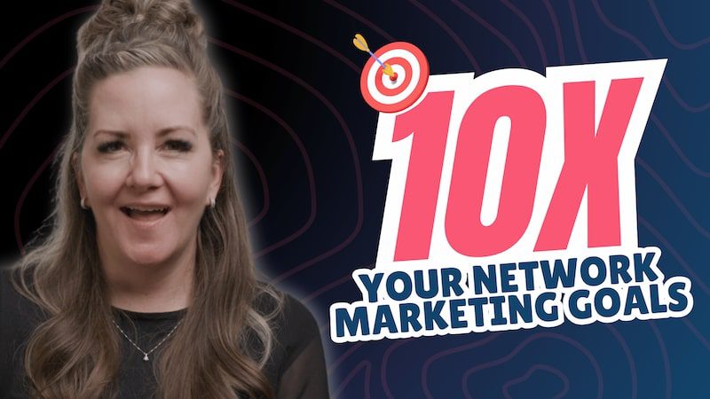 The Ultimate Goal-Setting Blueprint for Network Marketers