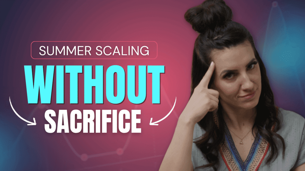 How to Scale Your Network Marketing Business This Summer Without Sacrificing Fun!